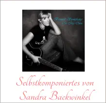 Selbstkomponiertes von  Sandra Backwinkel